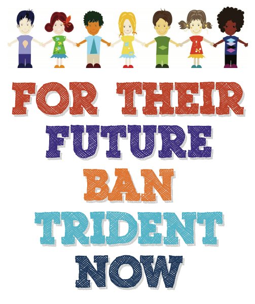 For Their Future Ban Trident Now